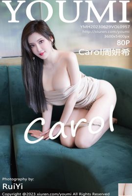 [YouMi] عکس نسخه کامل 2023.06.29 Vol.957 Carol Zhou Yanxi[80P]