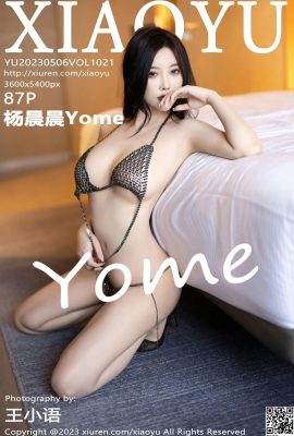 [XingYan] عکس نسخه کامل 2023.05.06 Vol.1021 Yang Chenchen Yome[87P]