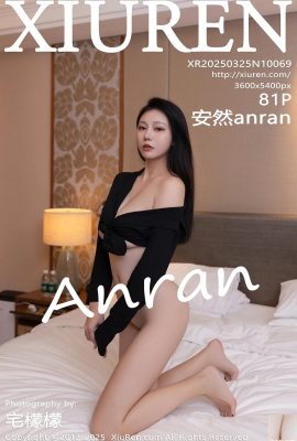 (XiuRen) 2025.03.25 جلد .10069 عکس نسخه کامل Anran (81p)